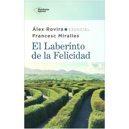 El Laberinto De La Felicidad Plataforma Libro x 1 El laberinto de la felicidadÁlex RoviraLa felicidad es una aspiración compartida por toda la humanidad. Pero, aunque el tema haya sido objeto de la filosofía, la psicología y la ciencia, aún nos pregu