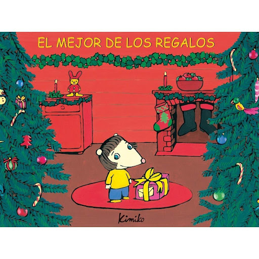 El Mejor De Los Regalos (t.d) Editorial Corimbo Libro x 1.0 El Mejor de los Regalos   Hoy es nochebuena, Lola está atareada en su casa. Saca la decoración para el abeto y dispone las guirnaldas por todos lados. Ha de estar todo perfecto para recibir a Papá Noe