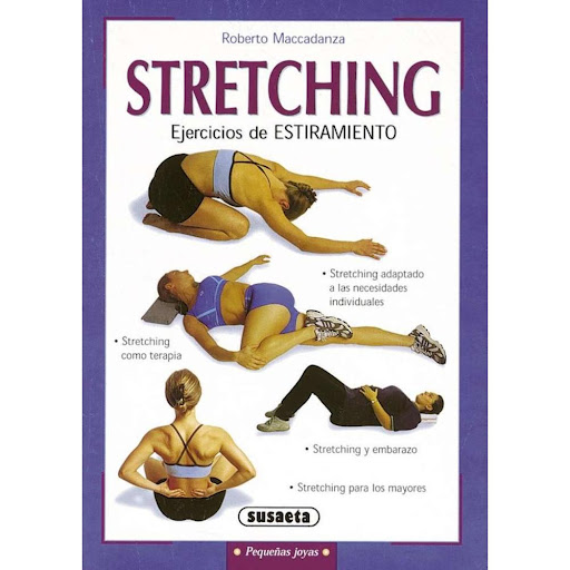 Stretching. Ejercicios De Estiramiento. Pequeñas Joyas Susaeta Ediciones Libro x 1.0 Stretching. Ejercicios De Estiramiento. Pequeñas Joyas   El estiramiento muscular o stretching es un ejercicio moderado que se puede practicar a todas las edades y en cualquier circunstancia. Gracias 