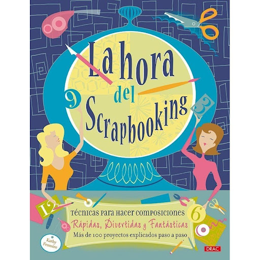 La Hora Del Scrapbooking Editorial Del Drac Libro x 1.0 LA HORA DEL SCRAPBOOKING   120 proyectos con claras ilustraciones que servirán de inspiración para realizar las composiciones explicadas paso a paso, utilizando los más modernos materiales con los tra