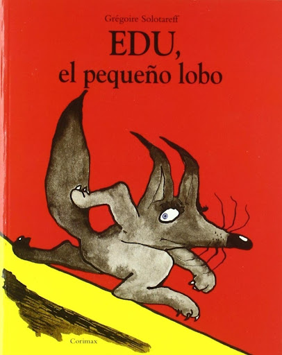 Edu, El Pequeño Lobo. Flexo Editorial Corimbo  x 1 EDU, EL PEQUEÑO LOBO (FLEXO)Tom, el conejito, y Edu, el pequeño lobo, se han conocido. Tom no tiene miedo de Edu. Pero... żPodrán ser los mejores amigos del mundo?Ficha técnica de EDU, EL PEQUEÑO LOBO