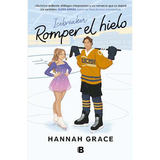 Romper El Hielo. Hannah Grace Ediciones B Libro x 1 ROMPER EL HIELO. ICEBREAKERAnastasia Allen está decidida a entrar en el equipo olímpico de patinaje artístico de Estados Unidos y, cuando consigue una beca para la Universidad de California, todo pare