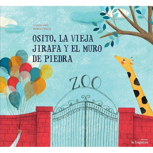 Osito, La Vieja Jirafa Y El Muro De Piedra (t.d) Generico Libro x 1.0 OSITO, LA VIEJA JIRAFA Y EL MURO DE PIEDRA  Un zoo y, en él, un pequeño oso triste. Por suerte, la vecina jirafa anima sus días contándole historias sobre todo lo que pasa en el exterior   Ficha técni