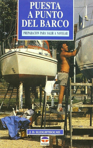 Puesta A Punto Del Barco Ediciones Tutor,S.A. Libro x 1 PUESTA A PUNTO DEL BARCOAnaliza las reparaciones a efectuar en cascos de fibra y de madera, la cubierta y piezas de acastillaje, modo de pintar y barnizar, cuidado de las velas, los motores, etc. de n