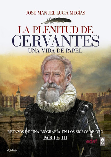 La Plenitud De Cervantes Edaf Libro x 1 LA PLENITUD DE CERVANTESLa biografía de Cervantes está plagada de mitos, de leyendas, de lugares comunes. Así desde el siglo XVIII y así también ennuestros días. Muchos de estos mitos, leyendas y luga