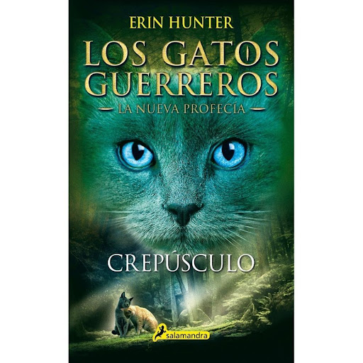 Los Gatos Guerreros. Crepúsculo. La Nueva Profecía 5 Salamandra Libro x 1.0 Crepúsculo (Los Gatos Guerreros | La Nueva Profecía 5)  Colección: Juvenil Páginas: 320 Traductor: Begoña Hernández Sala Serie-Saga: Los Gatos Guerreros | La Nueva Profecía Tipo de encuadernación: Tap