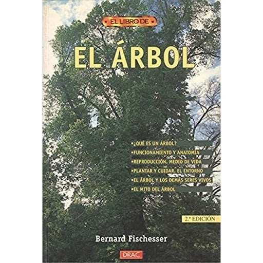 El Libro De El Árbol Editorial Del Drac Libro x 1.0 EL ARBOL - EL LIBRO DE...   Manual que da respuestas sencillas a preguntas como: ¿Qué es un árbol? ¿Cuáles son sus necesidades ecológicas? ¿Cómo y dónde plantar y cuidar un árbol? Incluye fichas ilust