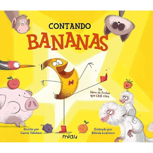 Contando Bananas (t.d) Ediciones Jaguar Libro x 1.0 CONTANDO BANANAS   Banana está impaciente por saltar a escena. Al fin y al cabo, el libro se llama Contando bananas. Pero, a medida que se añaden más y más frutas (y no frutas) a la historia, Banana s