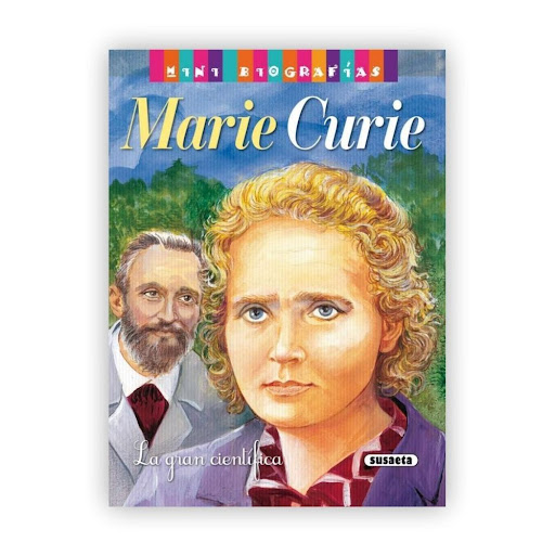 Marie Curie (mini Biografia) (t.d) Susaeta Ediciones Libro x 1.0 Marie Curie  María Sklodowska, más tarde conocida como Marie Curie, ha sido la científica más importante que ha existido. Trabajadora incansable, inteligente como pocas, fue la primera mujer en doctor