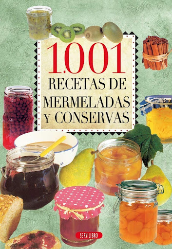 1.001 Recetas De Mermeladas Y Conservas Servilibro Libro x 1 1.001 RECETAS DE MERMELADAS Y CONSERVASUna alimentación sana y variada no puede ignorar todas las posibilidades que ofrecen las conservas y mermeladas. Estas tradicionales formas de preservar alimento