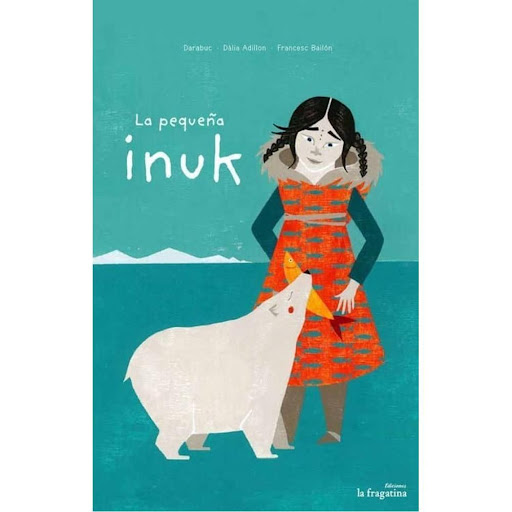 La Pequeña Inuk (t.d) Generico Libro x 1.0 LA PEQUEÑA INUK (T.D)  ¿Sabes algo de los inuit? ¿Sabes por lo menos dónde viven? No te preocupes. Ahora tienes la oportunidad de conocer a este lejano pueblo de la mano de la pequeña Annakpok, que te