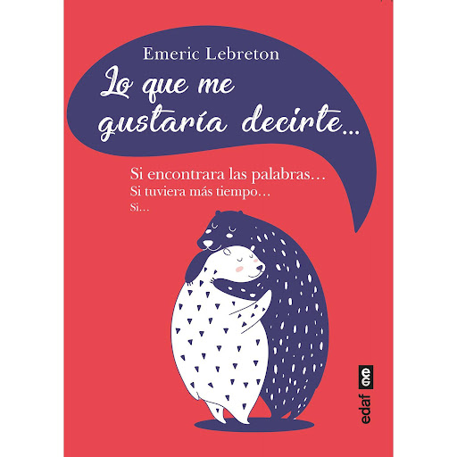 Lo Que Me Gustaría Decirte. Emeric Lebreton Edaf Libro x 1  