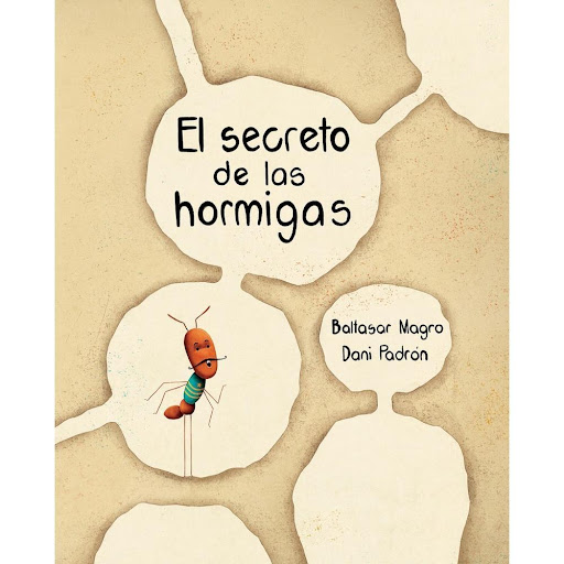 El Secreto De Las Hormigas (t.d) Generico Libro x 1.0 EL SECRETO DE LAS HORMIGAS (T.D)   El día comenzó con un tremendo caos. La hormiga jefa, que se encontraron en la zona mas profunda del hormiguero, fue avisada del inminente peligro. En la superficie,