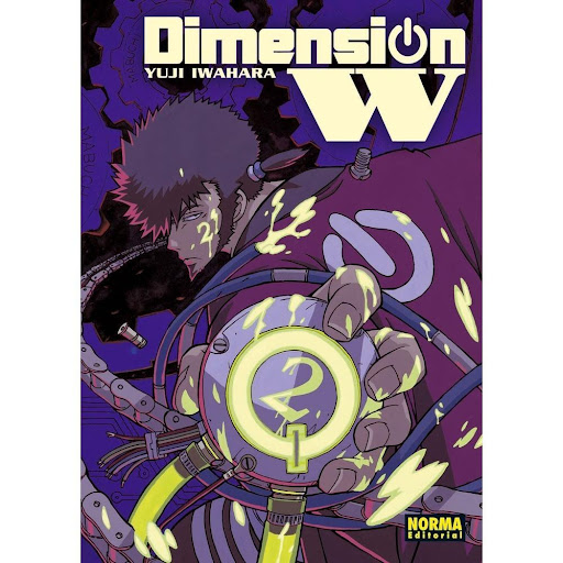 Dimension W No. 2 Editorial Norma Libro x 1.0 DIMENSION W 02   Autores:Yûji Iwahara  Colecciones:CÓMIC MANGA  Editoriales:NORMA Editorial  Series:DIMENSION W   CONSEGUIR ENERGÍA GRATIS ES TENTADOR, PERO… ¡NO TANTO SI KYÔMA VA A POR TI!  Año 2072.