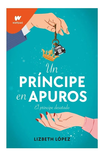 Un Príncipe En Apuros. Lizbeth López Montena  x 1  