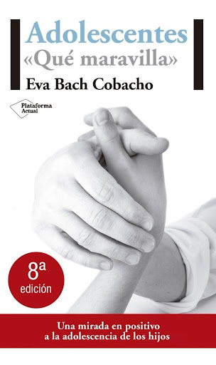 Adolescentes Qué Maravilla. Eva Bach Cobacho Plataforma Libro x 1 Adolescentes Qué maravillaEva Bach CobachoISBN: 9788496981072Páginas: 165Colección: ActualFormato: 13 x 20Año de publicación: 2008Una herramienta anímica y eficaz para los padres y madres de adolescen