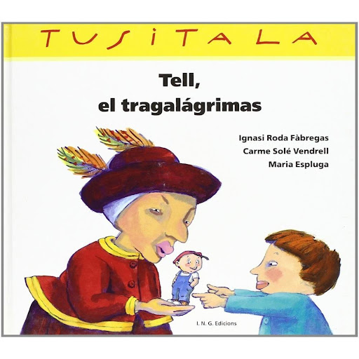Tell, El Tragalagrimas I.N.G Edicions Libro x 1.0 