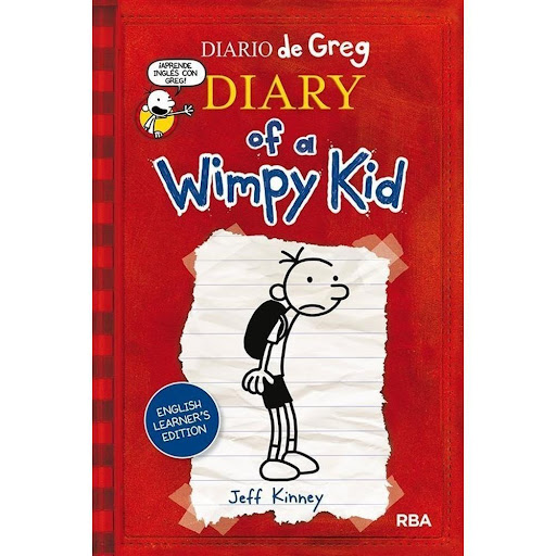 Diario De Greg 1. English Learner's Rba Libro x 1.0 Diario De Greg 1. English Learner's   Autor: Jeff Kinney It’s a new school year, and Greg Heffley finds himself thrust into middle school, where undersized weaklings share the hallways with kids who a