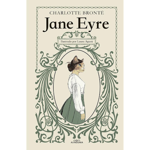 Jane Eyre. Charlotte Brontë Alfaguara Libro x 1.0 JANE EYRE   Jane Eyre es huérfana desde los diez años y vive en un orfanato horrible. Cuando decide marcharse de allí, se va a trabajar a la mansión de Thornfield Hall como institutriz de Adèle, la hi