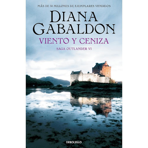 Viento Y Ceniza. Saga Outlander 6. Diana Gabaldon Debolsillo Libro x 1.0 VIENTO Y CENIZAS (CLARANDAL6)   Sexta entrega de la exitosa saga de Diana Gabaldon "Outlander" en la que se basa la popular serie de televisión.  Una historia de amor diferente, en la que los encuentr