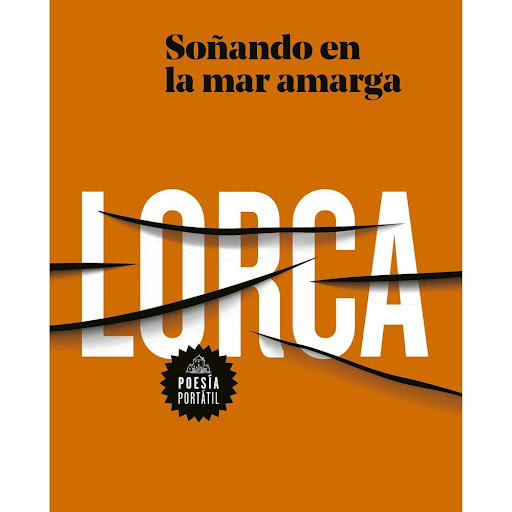 Soñando En La Mar Amarga. Federico García Lorca Penguin Random House Libro x 1.0 P.P. SOÑANDO EN LA MAR AMARGA   Icónico por sus versos y por el exitoso diálogo que establece con cada lector, Lorca fue una de las primeras figuras de la Generación del 27, consagrándose plenamente c