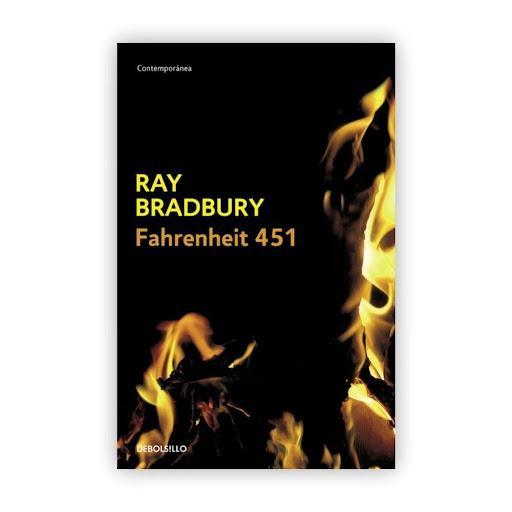 Fahrenheit 451. Ray Bradbury Debolsillo Libro x 1.0 FAHRENHEIT 451   Ray Bradbury  Fahrenheit 451 ofrece la historia de un sombrío y horroroso futuro. Montag, el protagonista, pertenece a una extraña brigada de bomberos cuya misión, paradójicamente, no