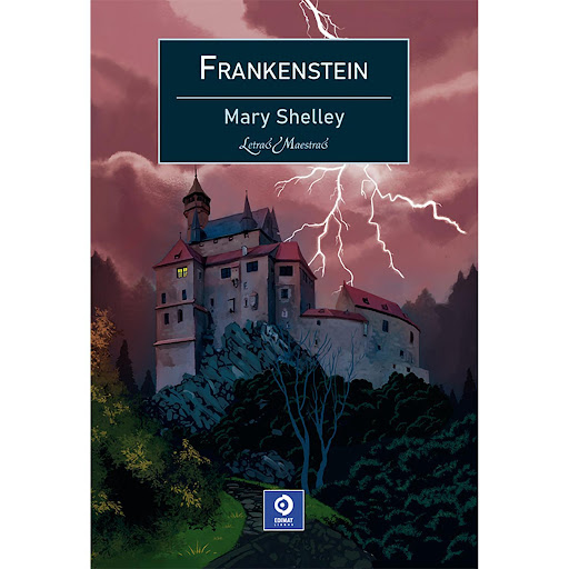 Frankenstein. Mary Shelley Edimat Libro x 1 Frankenstein - Mary ShelleyReseña:El primer impulso de Mary Shelley Ħque tenía dieciocho años cuando escribió esta obra!, fue el de crear una historia aterradora, pero el proceso creativo posterior hi