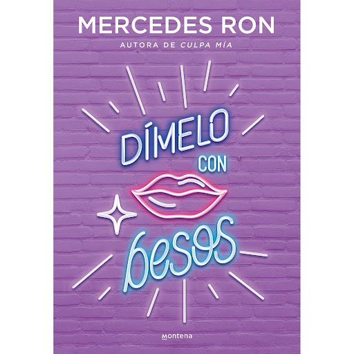 Dímelo Con Besos. Mercedes Ron Montena  x 1 DIMELO CON BESOSKamila Hamilton debe decidir entre los dos hermanos Di Bianco: Thiago o Taylor... Taylor o Thiago. Escoger a uno significa renunciar al otro, pero żcómo puede dejar atrás una parte de 