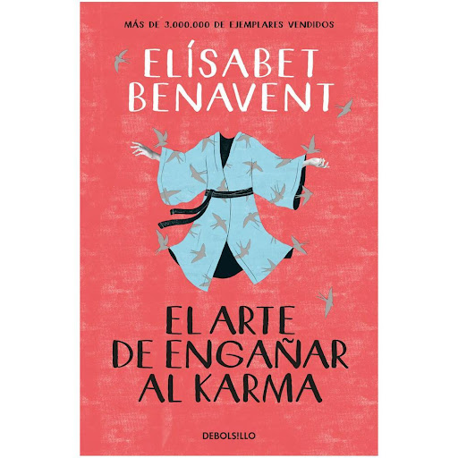 El Arte De Engañar Al Karma. Elísabet Benavent Debolsillo Libro x 1.0 ARTE DE ENGAÑAR AL KARMA, EL   Después de vender más de 3.000.000 de ejemplares de sus novelas, Elísabet Benavent vuelve con El arte de engañar al karma, una novela donde despliega su virtuosismo narr