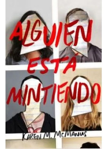Alguien Está Mintiendo. Karen M. Mcmanus Alfaguara Libro x 1 
