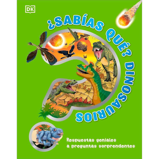 Sabías Qué? Dinosaurios DK Libro x 1.0 ¿SABIAS QUE? DINOSAURIOS   ¿Cuánto medía el dinosaurio más grande? ¿Por que el T. rex tenía los brazos tan cortos? ¿Podrían vivir los dinosaurios en el mundo actual? ¿Cuál fue el dinosaurio más raro? 