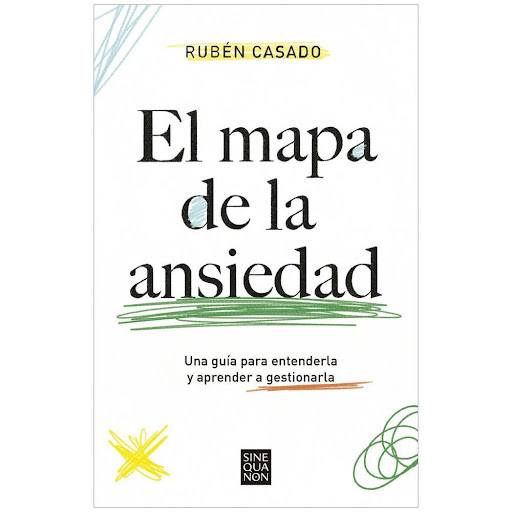 El Mapa De La Ansiedad. Rubén Casado Ediciones B Libro x 1.0 MAPA DE LA ANSIEDAD, EL   Nadie sabe realmente qué es la ansiedad hasta que la experimenta. Esto es así pese a que cada vez se habla más de esta afección, de la que hasta los medios se hacen eco y sob