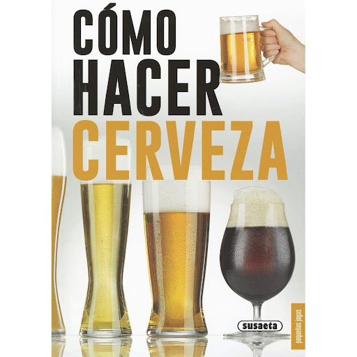 Como Hacer Cerveza. Pequeñas Joyas Susaeta Ediciones Libro x 1.0 COMO HACER CERVEZA (PEQ.JOYAS)  Con un poco de empeño es posible elaborar una más que aceptable cerveza casera. Para fabricarla no necesitamos muchos ingredientes ni un equipo demasiado complicado. De