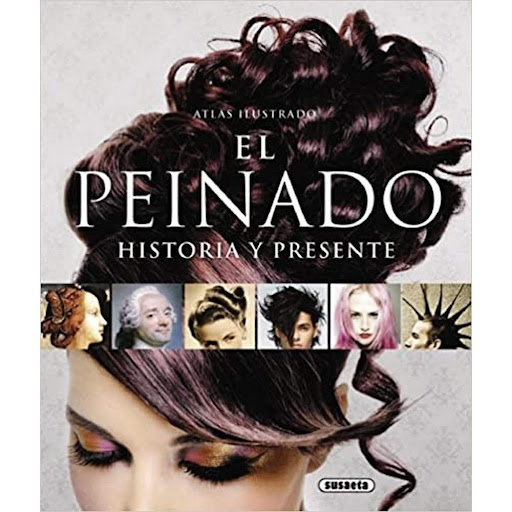 Atlas Ilustrado El Peinado Historia Y Presente Susaeta Ediciones Libro x 1.0 ATLAS ILUSTRADO EL PEINADO HISTORIA Y PRESENTE  Un libro sobre el peinado podría parecer frívolo o meramente curioso. Pero en realidad tiene algo de estudio antropológico, ya que el peinado tiene sign