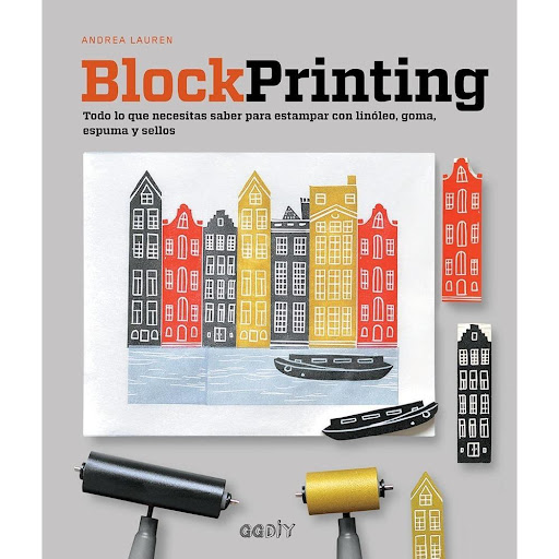 Block Printing: Todo Estampar Con Linoleo... Gustavo Gili Libro x 1.0 Block Printing  La emoción que se experimenta al levantar la primera estampada artesanalmente es magia pura. Si tú también quieres sentirla, este libro te sumergirá de lleno en el universo del grabado