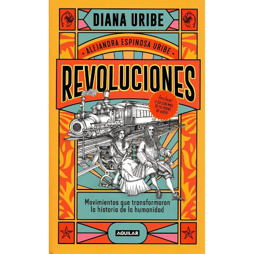 Revoluciones. Diana Uribe Aguilar Libro x 1.0 REVOLUCIONES   Este libro comienza hace 10.000 años y termina en el futuro. Con una exhaustiva investigación, Diana Uribe y su hija Alejandra Espinosa Uribe nos presentan una obra memorable. Lo que se