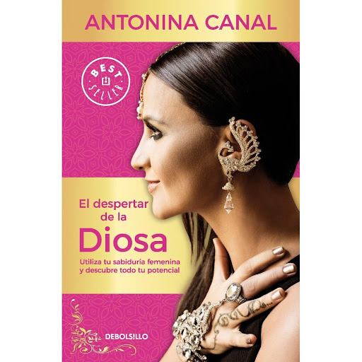 El Despertar De La Diosa. Antonina Canal Debolsillo Libro x 1.0 El despertar de la diosa  En El despertar de la Diosa, Antonina Canal comparte por primera vez sus enseñanzas espirituales que la han convertido en la maestra de danza más reconocida de Colombia.  Con