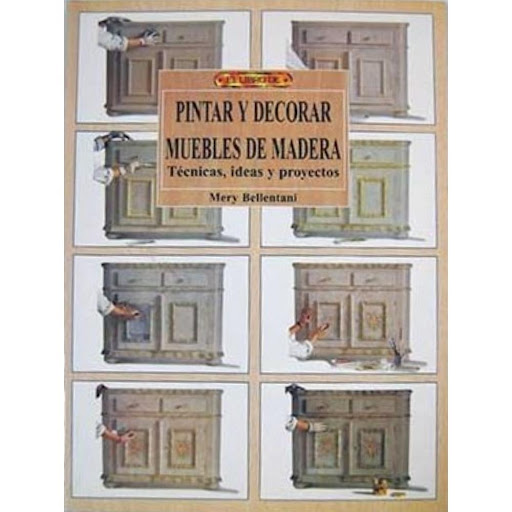 Pintar Y Decorar Muebles De Madera Editorial Del Drac Libro x 1.0 PINTAR Y DECORAR MUEBLES DE MADERA  MERY BELLENTANI   Ficha técnica Nº de páginas:160 Editorial:EL DRAC Idioma:CASTELLANO Encuadernación:Tapa blanda ISBN:9788488893598 Año de edición:1999 Plaza de edi