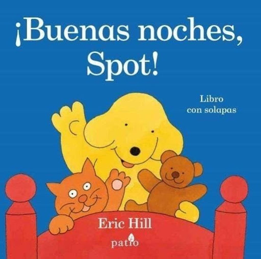 Buenas Noches, Spot! (t.d) Plataforma Libro x 1 BUENAS NOCHES, SPOTAutorVV.AA.Nş de páginas:32Editorial:PLATAFORMAIdioma:CASTELLANOEncuadernación:Tapa duraISBN:9788416620272Año de edición:2017żQué hace Spot antes de irse a dormir? Con este nuevo li