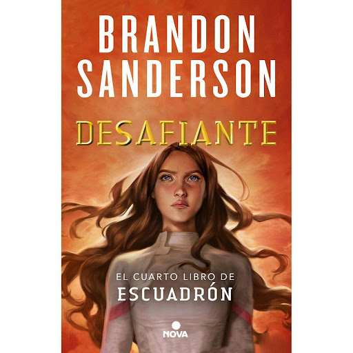 Desafiante. Escuadrón 4. Brandon Sanderson Nova Libro x 1.0 SAGA ESCUADRON 4 - DESAFIANTE   Spensa ha salido de la ninguna-parte, pero lo que vio en el espacio la ha cambiado para siempre. Se enfrentó a los zapadores y por fin obtuvo respuestas a las preguntas
