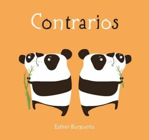Contrarios. Esther Burgueño Ediciones Jaguar Libro x 1 CONTRARIOSAutor: BURGUEÑOESTHER BURGUEÑONş de páginas:18Editorial:JAGUARIdioma:CASTELLANOEncuadernación:Tapa duraISBN:9788416434435Año de edición:2016Plaza de edición:ESLleno... vacío. Dentro... fuera