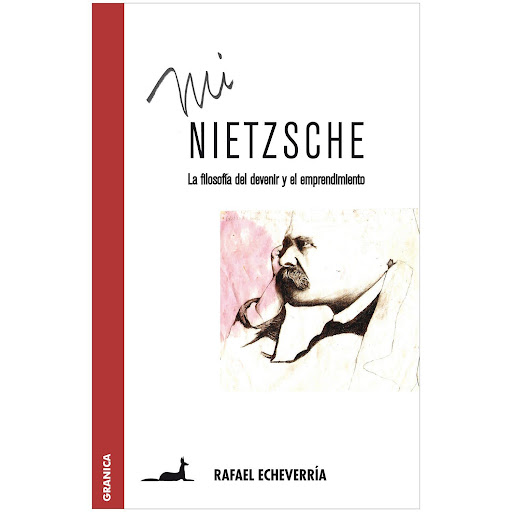 Mi Nietzsche. La Filosofía Del Devenir Y El Emprendimiento Granica  x 1  
