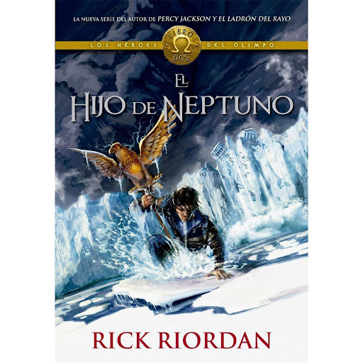 El Hijo De Neptuno. Rick Riordan Montena  x 1 HEROES DEL OLIMPO 2. EL HIJO DE NEPTUNOżA qué juegan los dioses del Olimpo? Gaia, la madre Tierra, estádespertando a un ejército de monstruos para acabar con la humanidad... yellos se entretienen mare