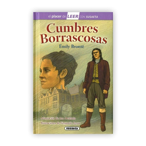 Cumbres Borrascosas (t.d) Nivel 4 Susaeta Ediciones Libro x 1.0 Cumbres borrascosas  Cumbres Borrascosas es la única novela de Emily Brontë. Se publicó en 1847, un año antes de que muriera su autora, con solo treinta años. Nos muestra una terrible visión del desti