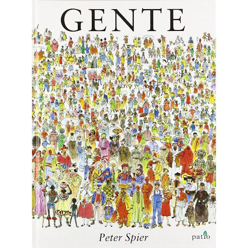 Gente (t.d) Plataforma Libro x 1.0 Gente   Autor: Peter Spier Edades: + 6 años Colección: Álbumes ilustrados ISBN: 978-84-16256-65-5 Páginas: 44 Formato: 24,5 x 33 cm Encuadernación: Cartoné   Todos sabemos que hay montones y montones 