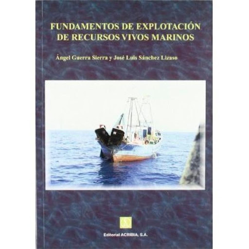 Fundamentos De Explotación De Recursos Vivos Marinos Editorial Acribia S.A. Libro x 1.0 FUNDAMENTOS EXPLOTACION RECURSOS VIVOS MARINOS   Ficha técnica de FUNDAMENTOS DE EXPLOTACION DE RECURSOS VIVOS MARINOS Nº de páginas: 260 Editorial: ACRIBIA EDITORIAL Idioma: CASTELLANO Encuadernación