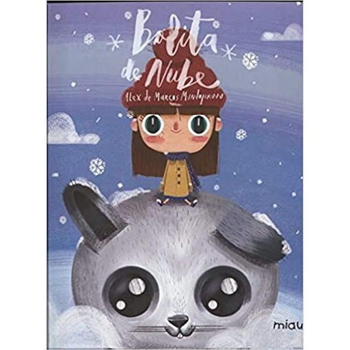 Bolita De Nube (t.d) Ediciones Jaguar Libro x 1.0 BOLITA DE NUBE  Autor ALEX DE MARCOS Nº de páginas: 32 Editorial: JAGUAR Idioma: CASTELLANO Encuadernación: Tapa dura ISBN: 9788416434558 Año de edición: 2016 Plaza de edición: ESPAÑA  Martina descubr