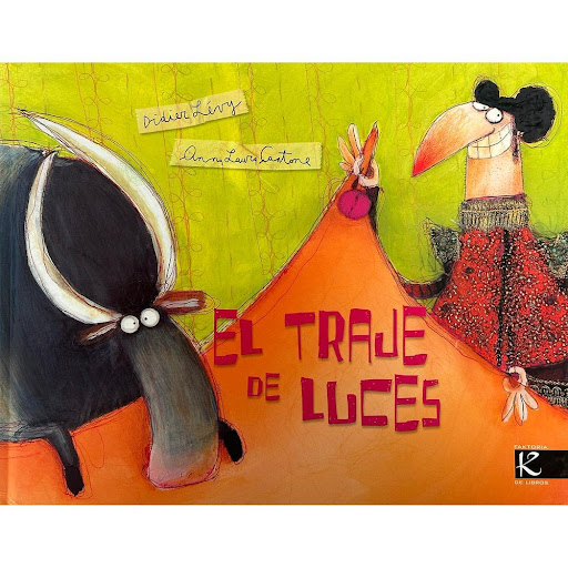 El Traje De Luces (T.D) Faktoria K De Libros Libro x 1.0 EL TRAJE DE LUCES    ¡Aplausos, gritos, música de clarines! El torero sale a la arena, su traje de luces brilla bajo el sol. El público contiene la respiración... Cuando un toro ignora al torero no ha