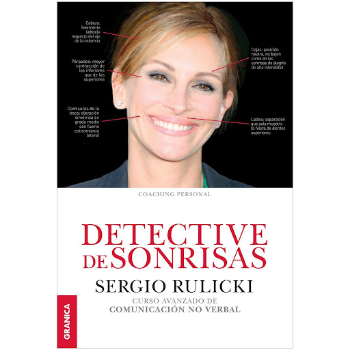 Detective De Sonrisas. Sergio Rulicki Granica Libro x 1 DETECTIVES DE SONRISASLas sonrisas constituyen las expresiones faciales mas profundamente humanas, y como tales, las de mayor influencia en la comunicacion interpersonal. El acto de sonreir expresa al