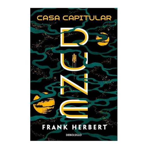 Dune 6 Crónicas. Casa Capitular Debolsillo Libro x 1.0 CASA CAPITULAR (LAS CRONICAS DE DUNE 6)  Sexta entrega de la extraordinaria saga "Dune", Casa Capitular  abre insólitas dimensiones a na narración que está considerada la cumbre de la ciencia ficción 